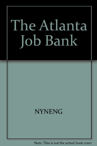 The Atlanta Job Bank (Job Bank Series) (9780937860663) by Bob Adams Publishers