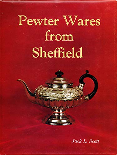 9780937864005: Pewter Wares from Sheffield