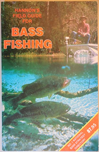 Imagen de archivo de Doug Hannon's Field Guide for Bass Fishing a la venta por Front Cover Books