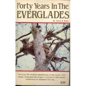 9780937866085: Forty Years in the Everglades