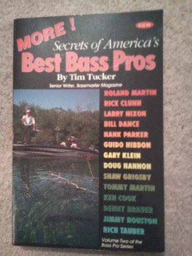 Imagen de archivo de More Secrets of America's Best Bass Pros a la venta por Better World Books