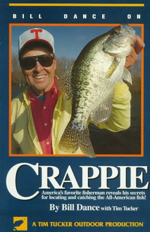 Stock image for Bill Dance on Crappie for sale by HPB-Diamond