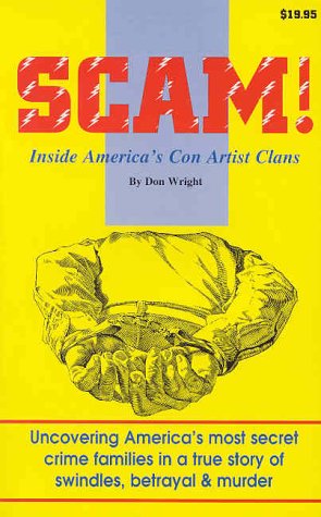 9780937877180: Scam!: Inside America's Con Artist Clans
