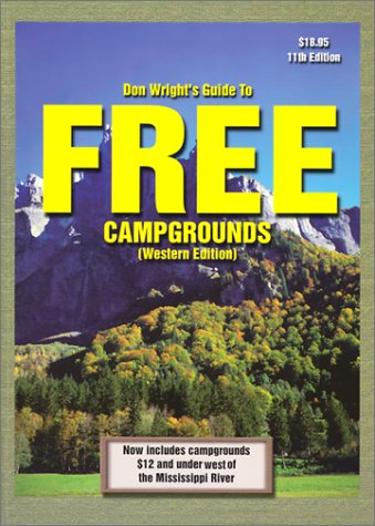 9780937877418: Don Wright's Guide to Free Campgrounds: Western Edition [Lingua Inglese]
