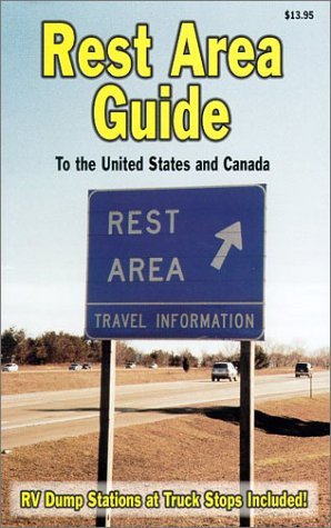 Stock image for Rest Area Guide to the United States and Canada for sale by ThriftBooks-Atlanta