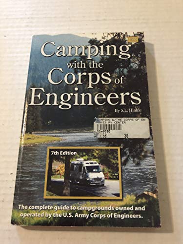 Stock image for Camping With the Corps of Engineers: The Complete Guide to Campgrounds Owned and Operated by the U.s. Army Corps of Engineers for sale by HPB-Emerald