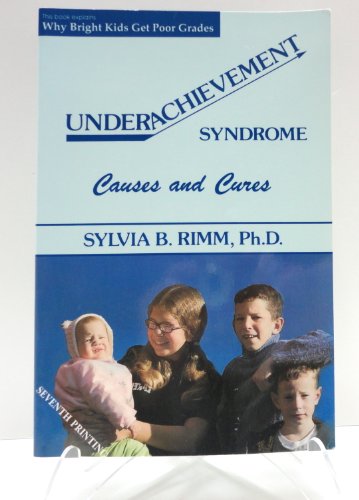 Beispielbild fr Underachievement Syndrome: Causes and Cures zum Verkauf von medimops