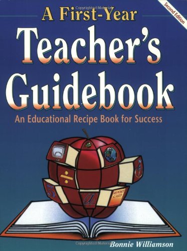 Stock image for A First-Year Teacher's Guidebook, 2nd Ed. for sale by Bookmans