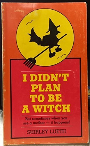 Stock image for I Didn't Plan to Be a Witch for sale by SecondSale