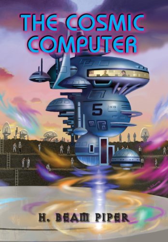 The Cosmic Computer by H. Beam Piper, cover illustration by Alan Gutierrez, Pequod 2013