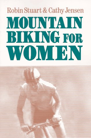 9780937921548: Mountain Biking for Women
