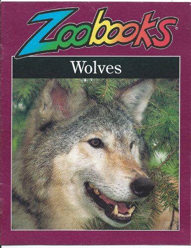 Beispielbild fr Wolves (Zoobooks Series) zum Verkauf von BooksRun