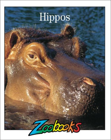 Imagen de archivo de Hippos (Zoobooks Series) a la venta por HPB-Ruby