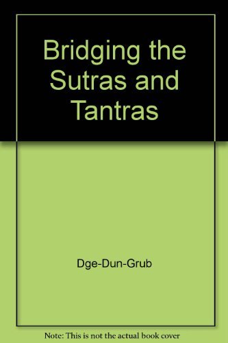9780937938119: Bridging the Sutras and Tantras (English and Tibetan Edition)