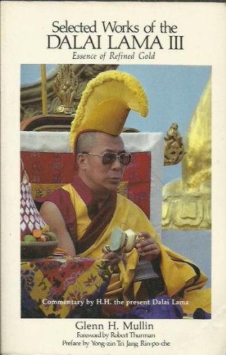 9780937938294: Selected Works of the Dalai Lama III: Essence of Refined Gold