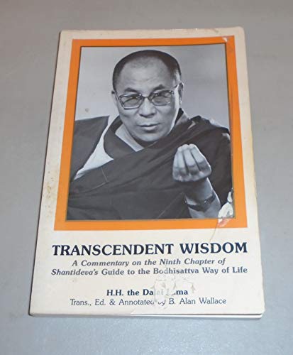 9780937938652: Transcendent Wisdom: A Commentary on the Ninth Chapter of Shantideva's Guide to the Bodhisattva Way of Life (English, Sanskrit and Tibetan Edition)