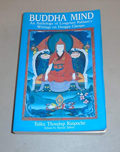9780937938669: Buddha Mind: An Anthology of Longchen Rabjam's Writings on Dzogpa Chenpo