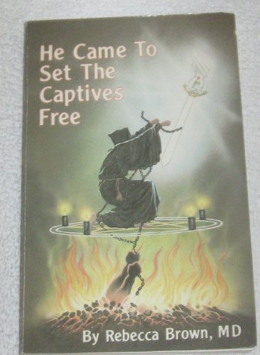 Stock image for He Came To Set the Captives Free for sale by GF Books, Inc.
