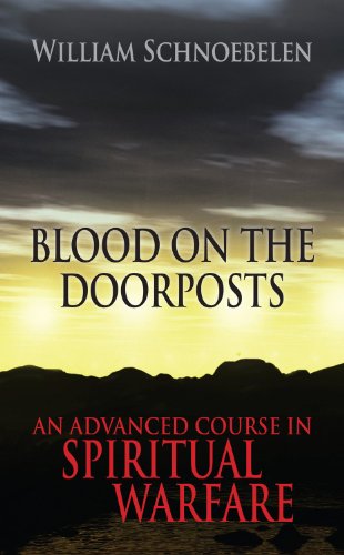 Beispielbild fr Blood on the Doorposts: An Advanced Course in Spiritual Warfare zum Verkauf von SecondSale