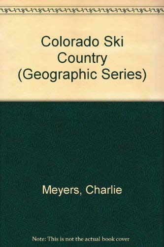 Beispielbild fr Colorado Ski Country (Geographic Series) zum Verkauf von Wonder Book