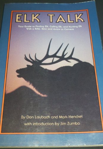 Stock image for Elk Talk for sale by Jenson Books Inc