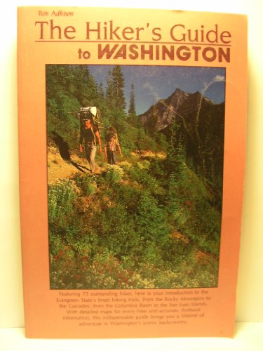 Beispielbild fr The hiker's guide to Washington zum Verkauf von medimops