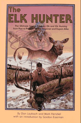 Beispielbild fr The Elk Hunter zum Verkauf von ThriftBooks-Atlanta