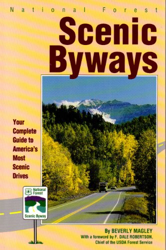 Stock image for National Forest Scenic Byways for sale by Weller Book Works, A.B.A.A.