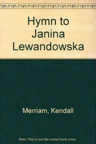 Stock image for Hymn to Janina Lewandowska for sale by Beyond Baroque