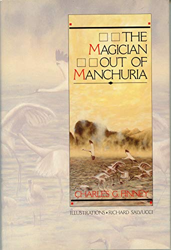 Stock image for Magician Out of Manchuria for sale by Half Price Books Inc.