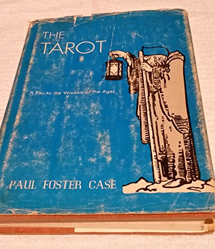 9780938002086: The Tarot: A Key to the Wisdom of the Ages