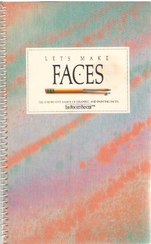 Beispielbild fr Let's Make Faces: The Step-by-step Basics of Drawing and Painting Faces (The Pocket Painter) zum Verkauf von ThriftBooks-Atlanta