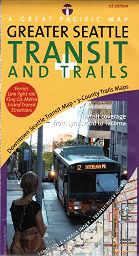 Stock image for Seattle Transit + Trails Map, 1st Edition for sale by GF Books, Inc.