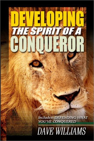 9780938020042: Developing the Spirit of a Conqueror