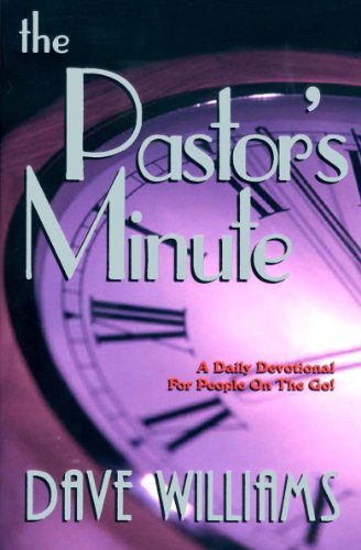 Stock image for The Pastor's Minute: A Daily Devotional For People On The Go! for sale by HPB-Diamond