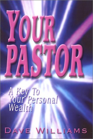 Imagen de archivo de Your Pastor: A Key To Your Personal Wealth a la venta por GoldBooks