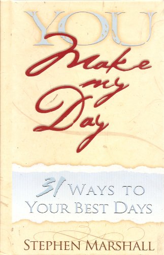 Stock image for You Make My Day for sale by Better World Books