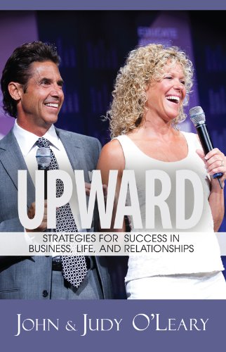 Beispielbild fr Upward: Strategies for Success in Business, Life, and Relationships zum Verkauf von SecondSale
