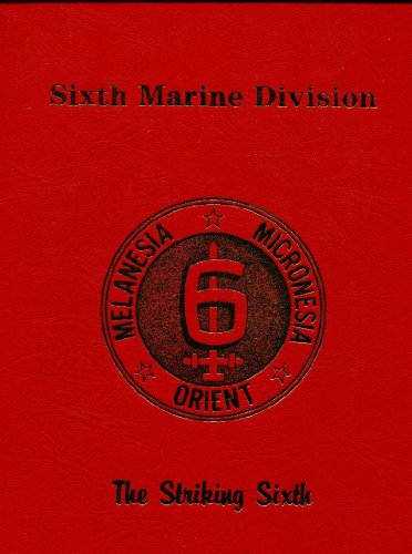 Imagen de archivo de 6th Marine Division: The Striking Sixth a la venta por Stan Clark Military Books