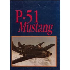 Stock image for The P-51 Mustang for sale by Bearly Read Books