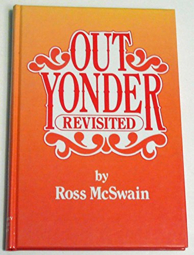 Stock image for OUT YONDER REVISITED for sale by David H. Gerber Books (gerberbooks)