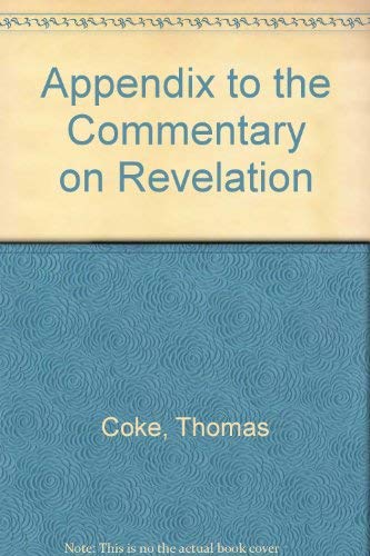 Imagen de archivo de APPENDIX TO THE COMMENTARY ON THE REVELATION a la venta por Neil Shillington: Bookdealer/Booksearch