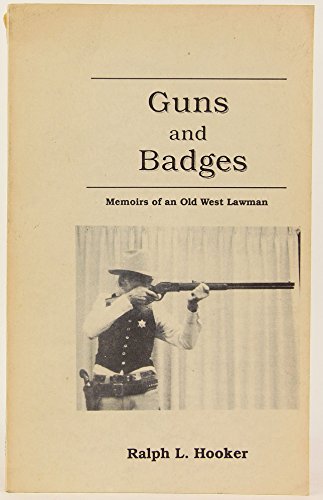 Imagen de archivo de Guns and Badges a la venta por Once Upon A Time Books