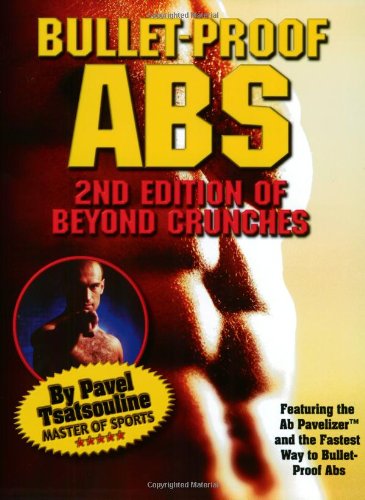 Imagen de archivo de Bullet-Proof Abs: 2nd Edition of Beyond Crunches a la venta por HPB-Red