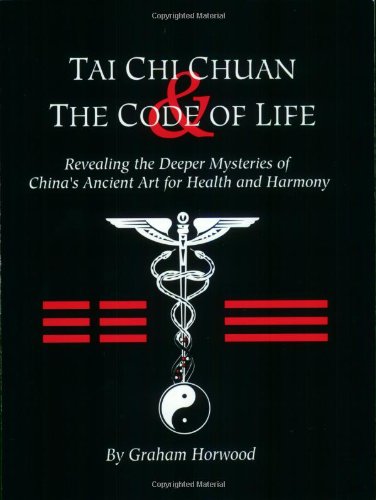 Stock image for Tai Chi Chuan and the Code of Life for sale by HPB-Red