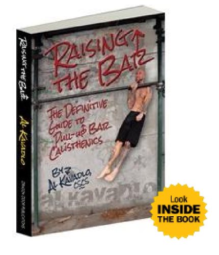 Stock image for Raising the Bar The Definitive Guide to Pull-up Bar Calisthenics for sale by HPB-Red