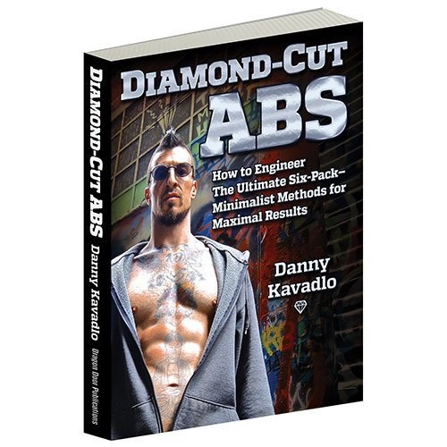 Beispielbild fr Diamond-Cut Abs, How to Engineer The Ultimate Six-Pack--Minimalist Methods for Maximal Results zum Verkauf von BooksRun