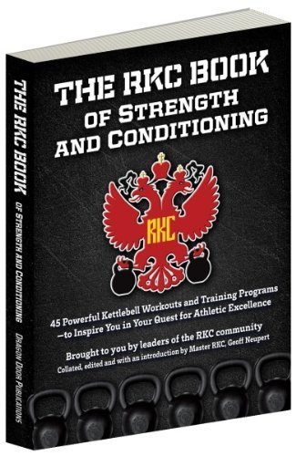 9780938045908: RKC Book of Strength and Conditioning (2012-11-06)