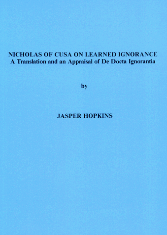 9780938060277: Nicholas of Cusa on Learned Ignorance: A Translation and an Appraisal of De Docta Ignorantia
