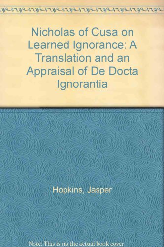 9780938060307: Nicholas of Cusa on Learned Ignorance: A Translation and an Appraisal of De Docta Ignorantia